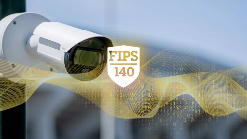 Axis introduces its first FIPS 140-3-compliant device