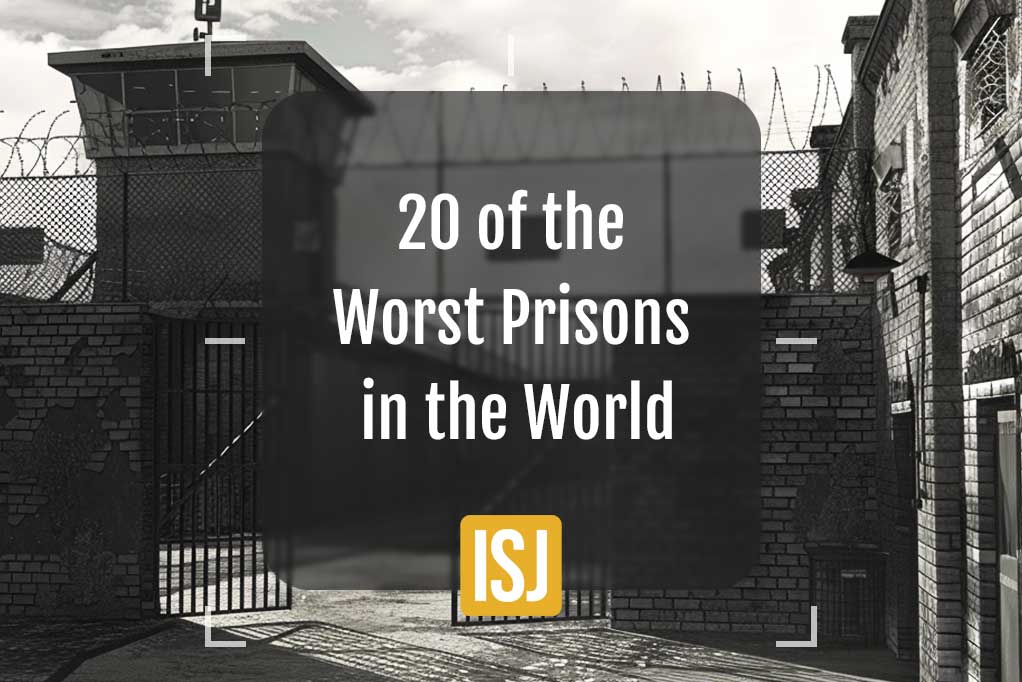 20 of the Worst Prisons in the World